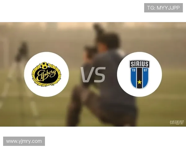 埃尔夫斯对阵天狼星精彩直播全程回顾与赛后分析